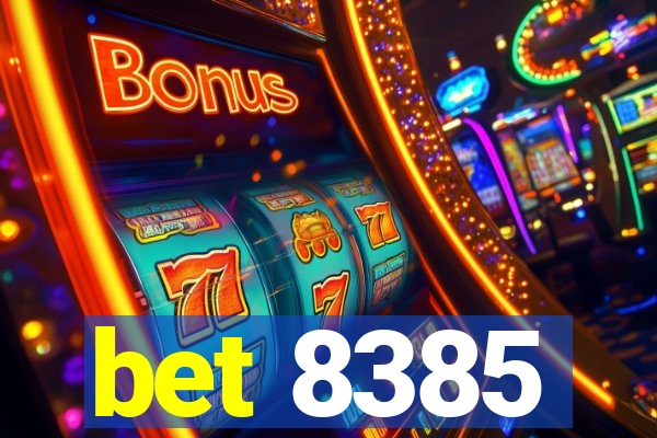 bet 8385